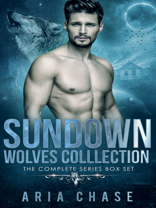 Title details for Sundown Wolves Collection by Aria Chase - Available